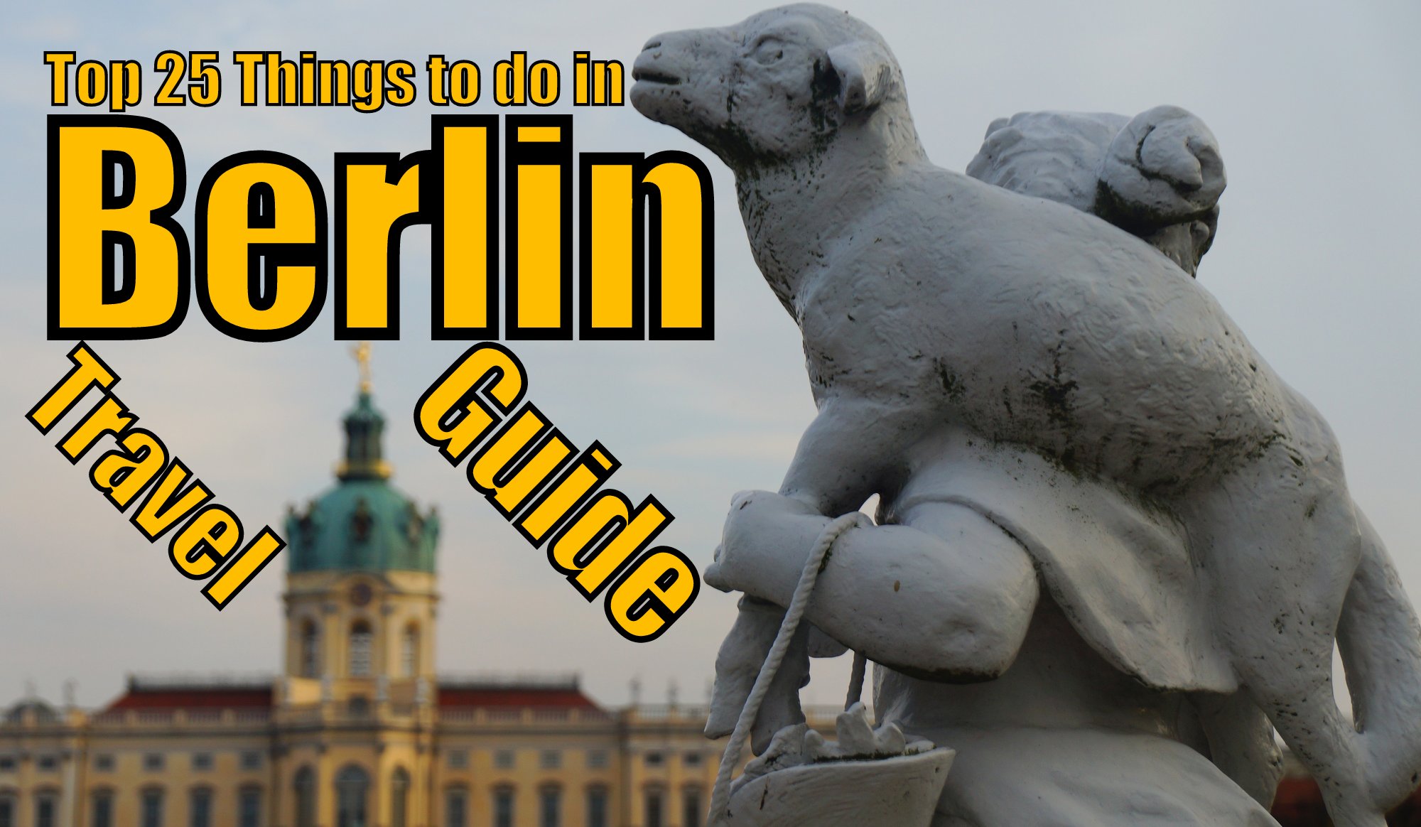 25 Things to do in Berlin