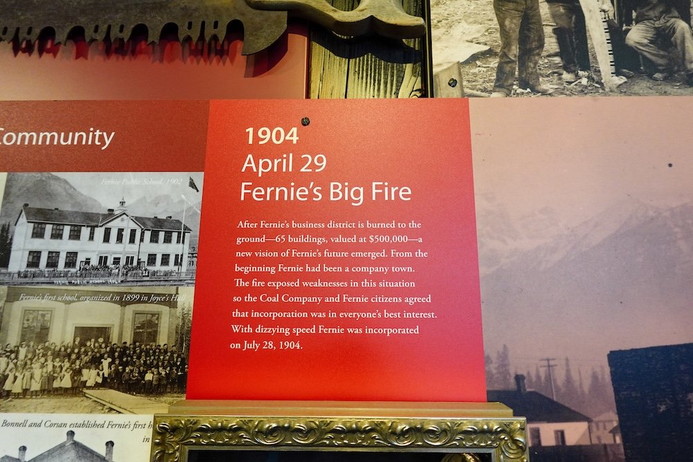 1904 Big Fire exhibit at Fernie Museum Exhibit panel at the Fernie Museum describing Fernie’s Big Fire of April 29, 1904, which destroyed 65 buildings and helped push the town toward incorporation, marking an early turning point in Fernie’s coal-era history.
